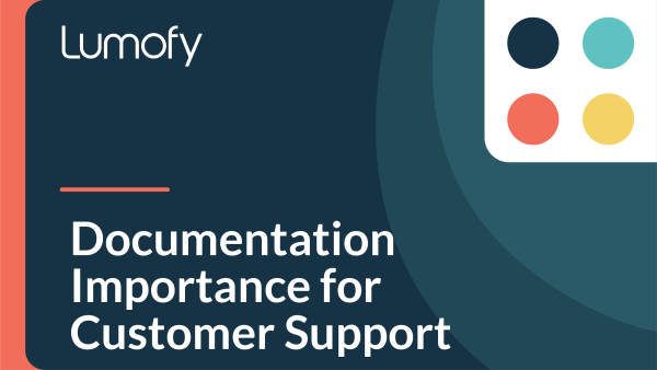 Documentation Importance for Customer Support