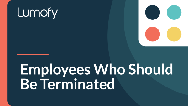 Employees Who Should Be Terminated