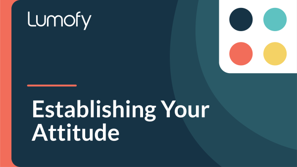 Establishing Your Attitude