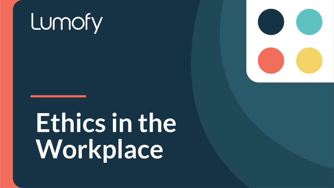 Ethics in the Workplace