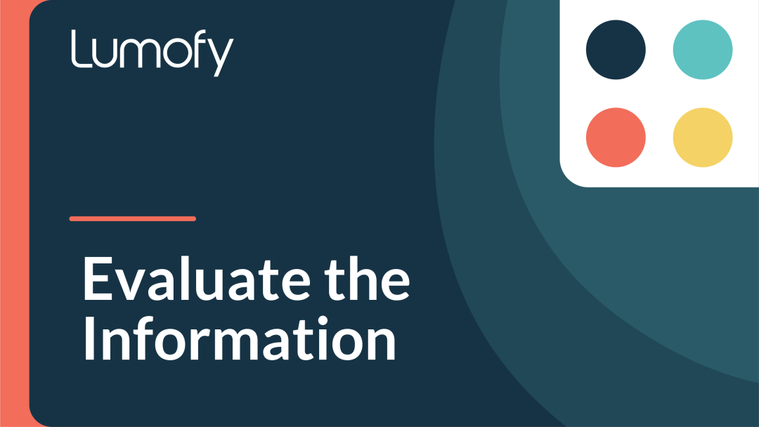 Evaluate the Information