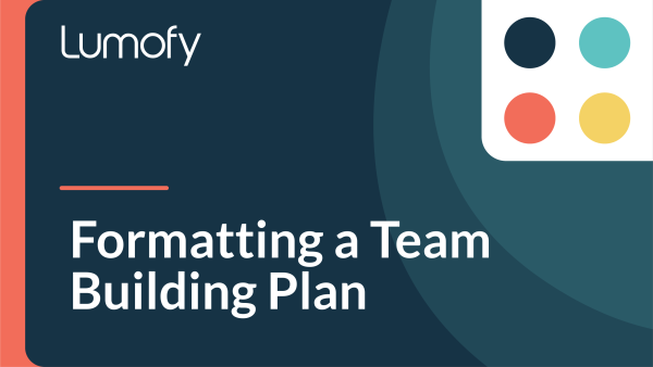 Formatting a Team Building Plan