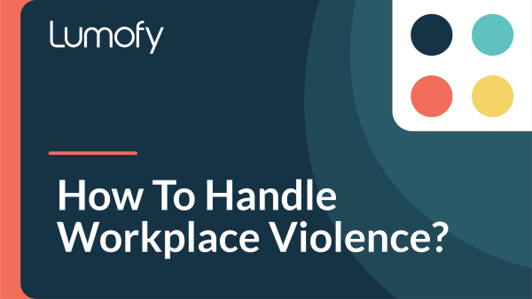 How to Handle Workplace Violence