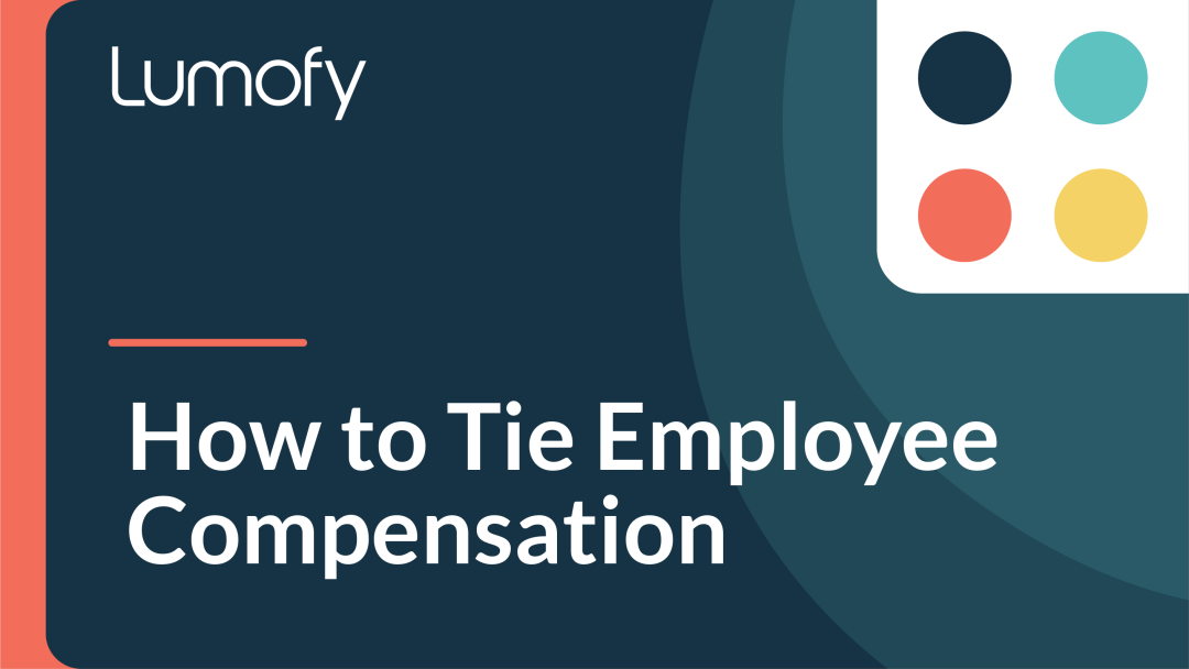 How to Tie Employee Compensation