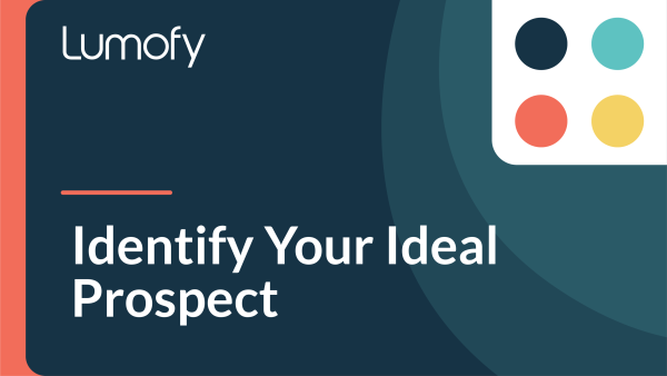 Identify Your Ideal Prospect