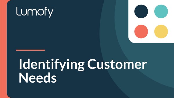 Identifying Customer Needs