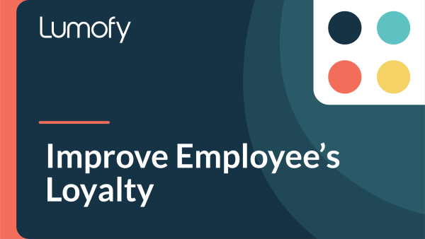 Improve Employee's Loyalty