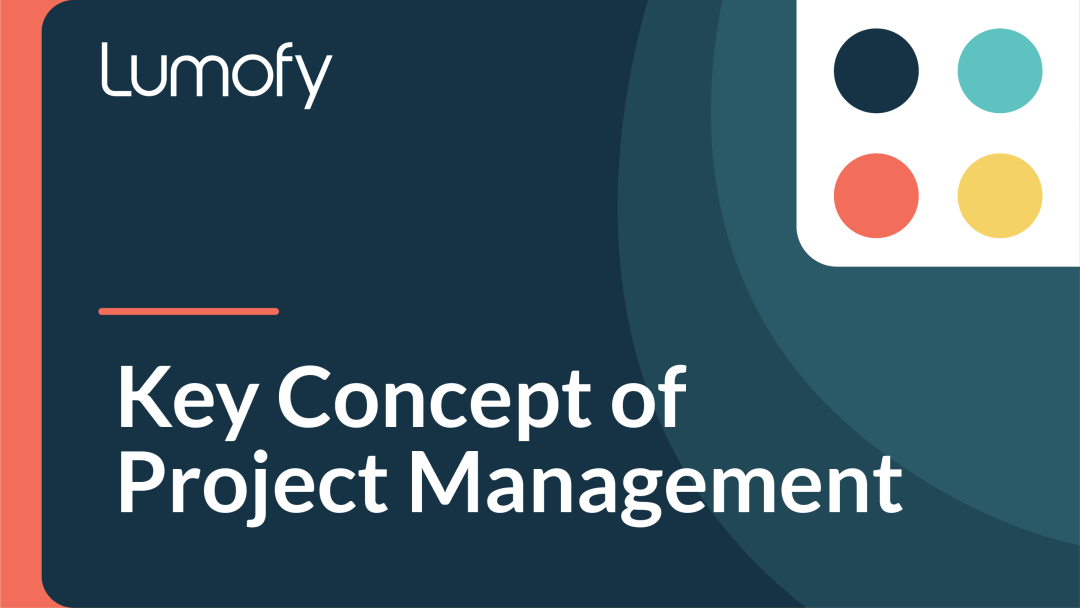 Key Concept of Project Management