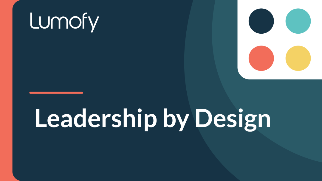 Leadership by Design