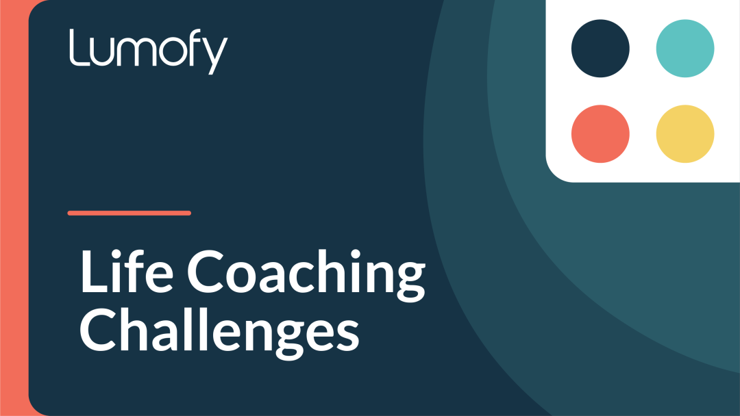 Life Coaching Challenges