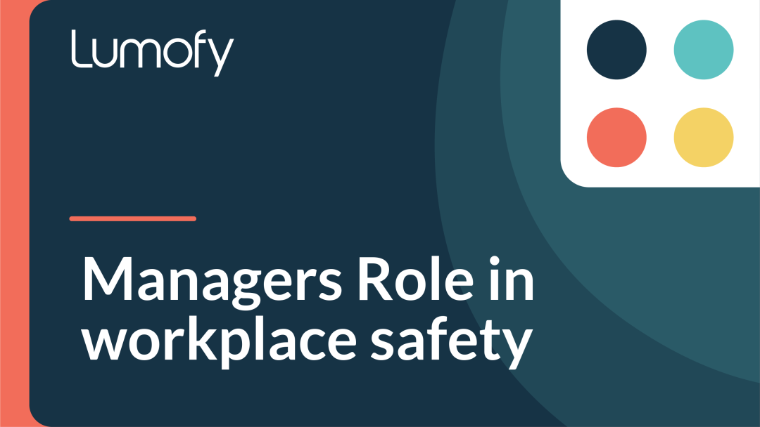 Managers Role in Workplace Safety