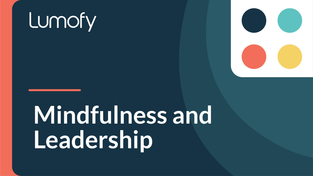 Mindfulness and Leadership