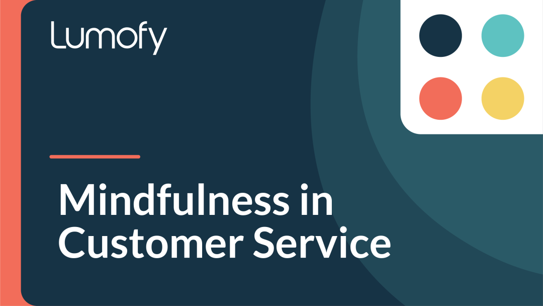 Mindfulness in Customer Service
