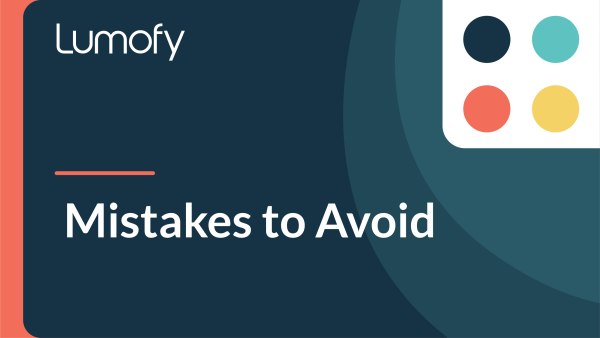 Mistakes to Avoid