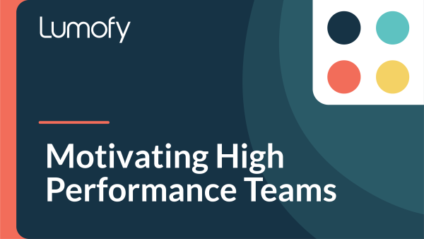 Motivating High Performance Teams