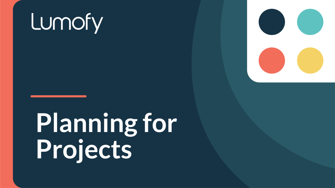 Planning for Projects