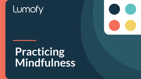 Practicing Mindfulness