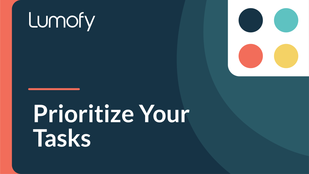Prioritize Your Tasks