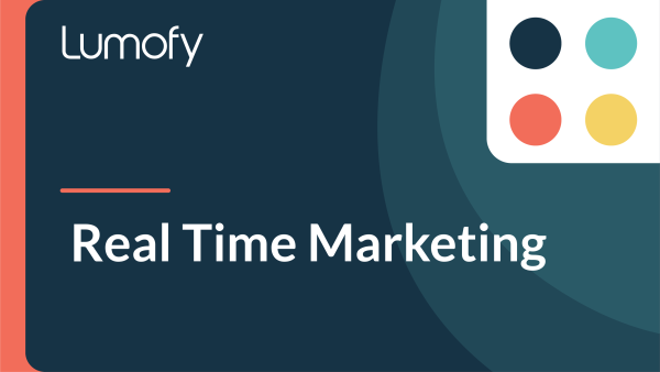 Real Time Marketing