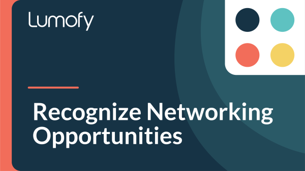 Recognize Networking Opportunities