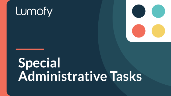 Special Administrative Tasks