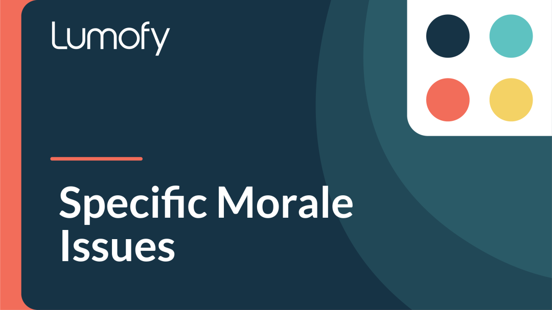 Specific Morale Issues