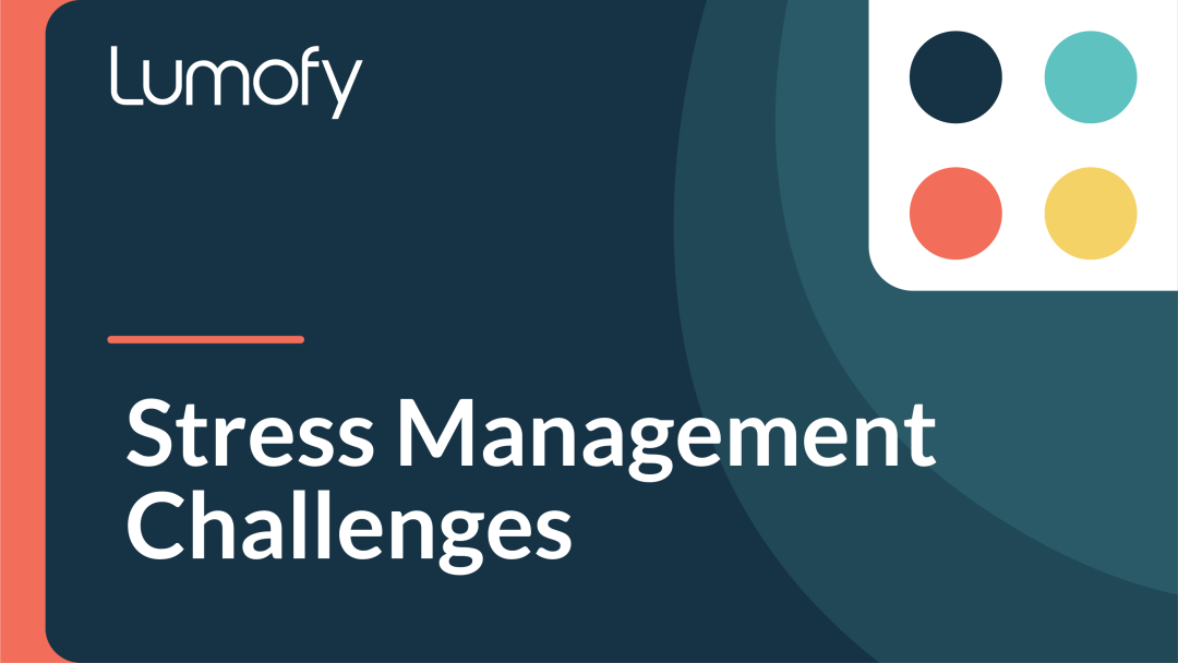 Stress Management Challenges