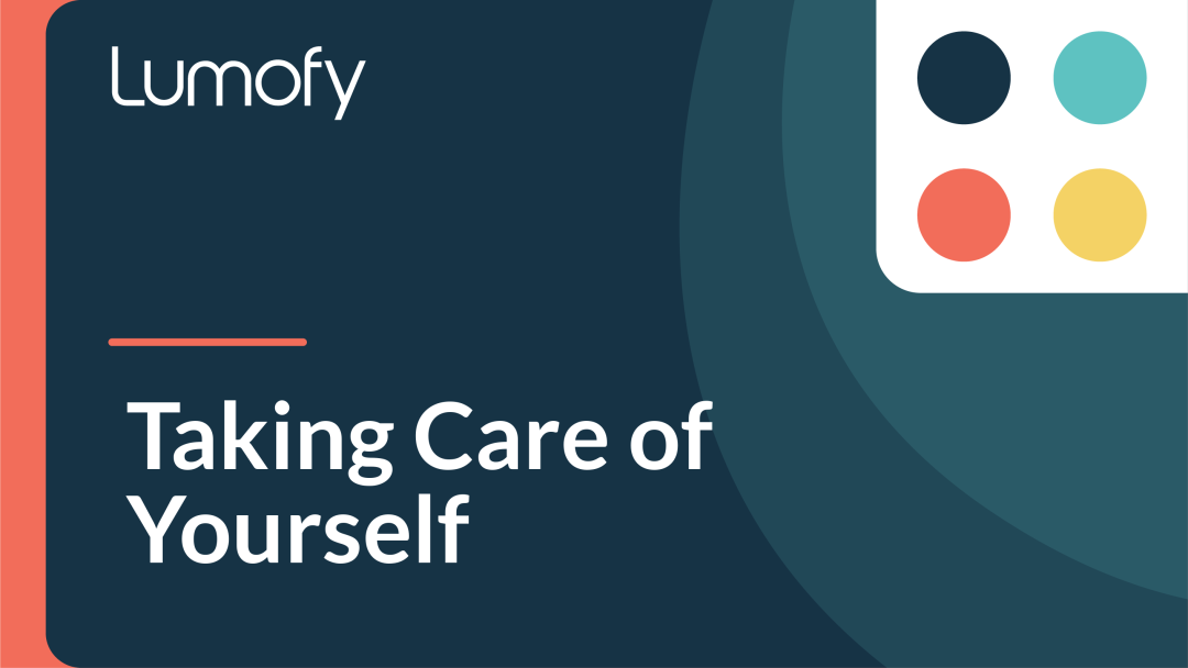 Taking Care of Yourself