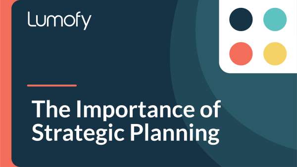 The Importance of Strategic Planning