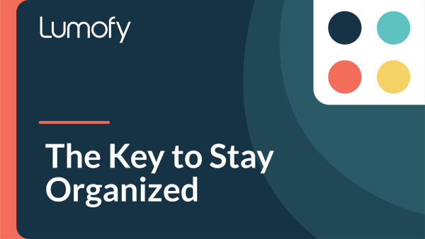 The Key to Stay Organized