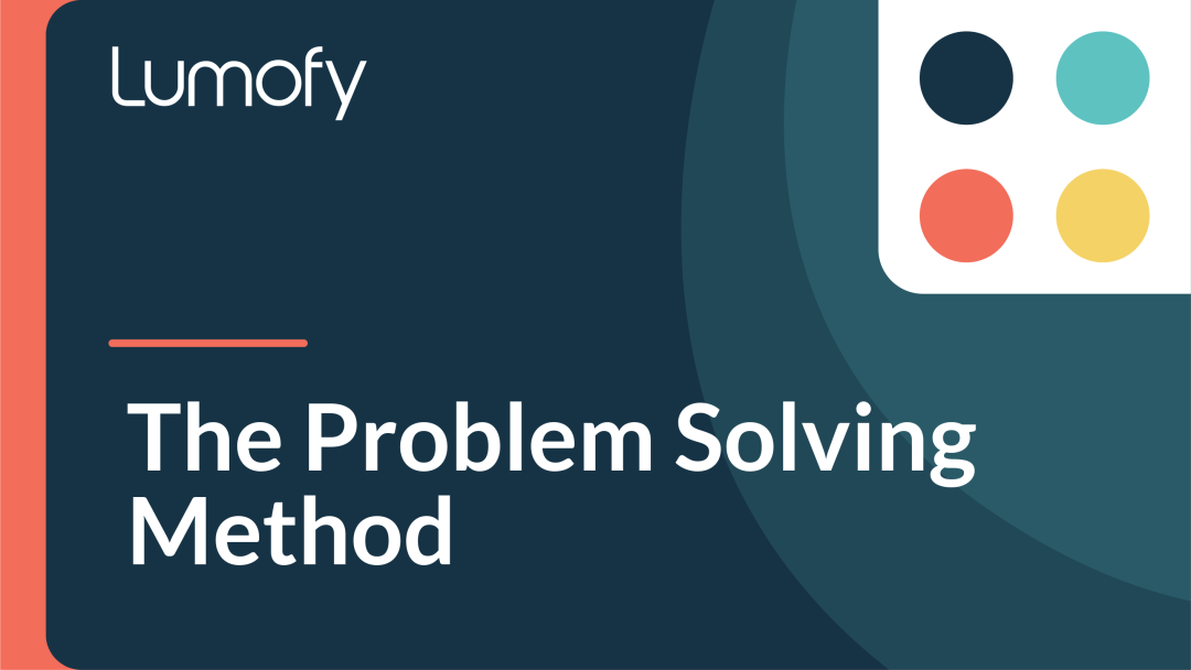The Problem Solving Method
