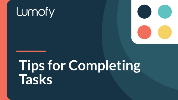 Tips for Completing Tasks