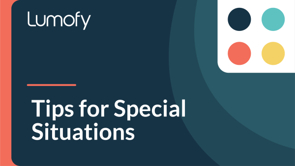 Tips for Special Situations