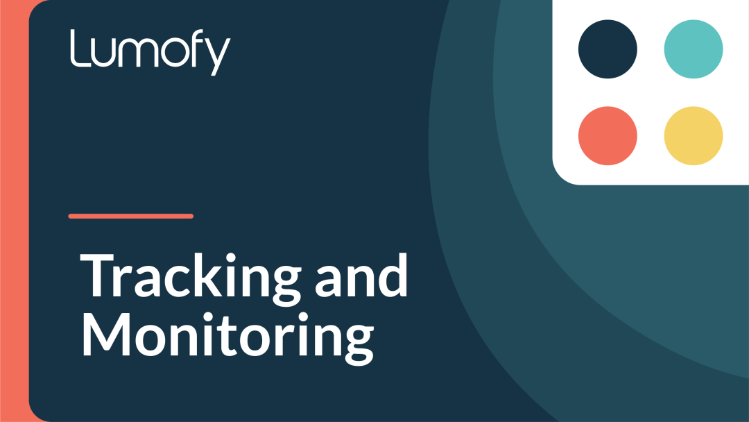 Tracking and Monitoring