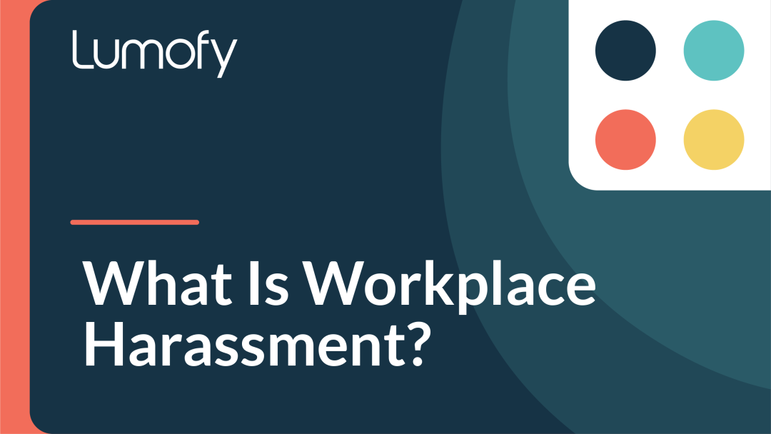 What is Workplace Harassment?