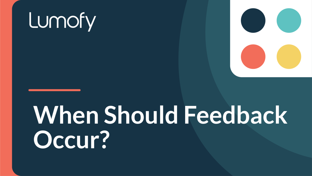 When Should Feedback Occur?