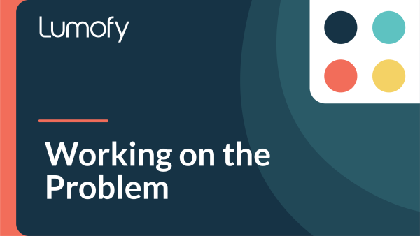 Working on the Problem