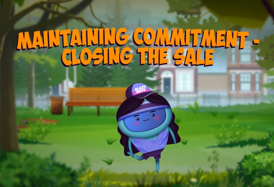 Maintaining Commitment - Closing the Sale