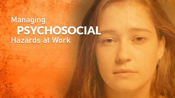 Managing Psychosocial Hazards at Work