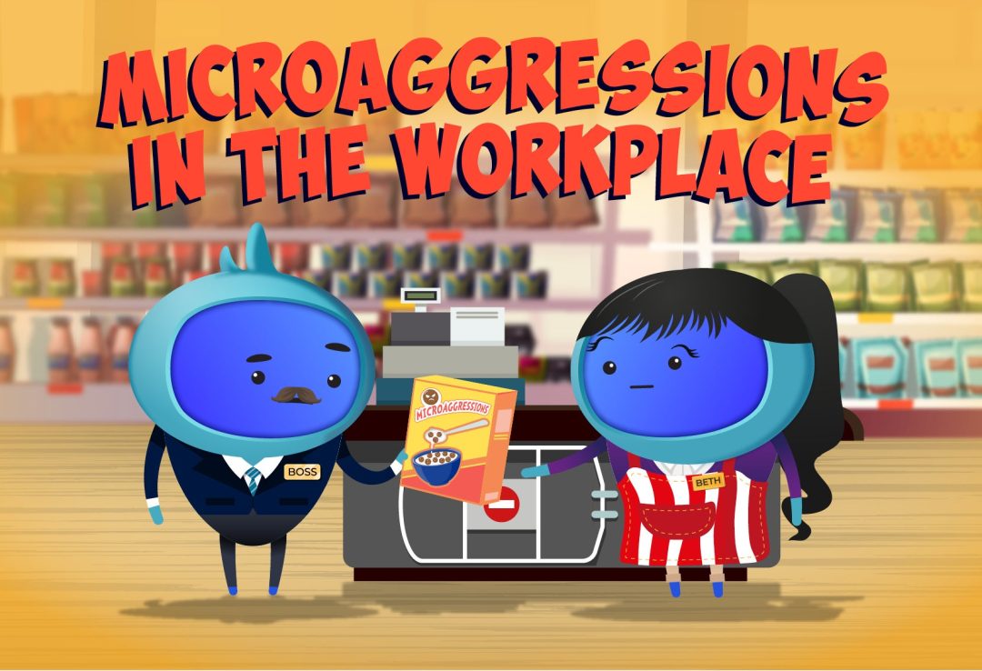 Microaggressions in the Workplace