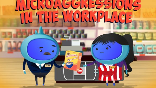 Microaggressions in the Workplace