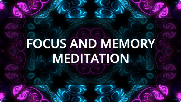 Meditation for Focus and Memory