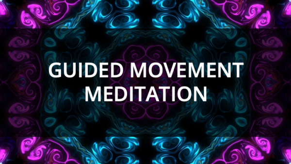 Guided Movement Meditation