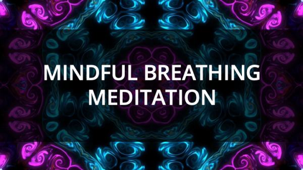Mindful Breathing Meditation