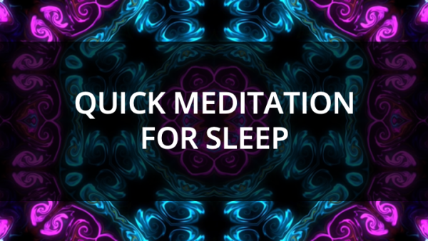 Quick Meditation for Sleep