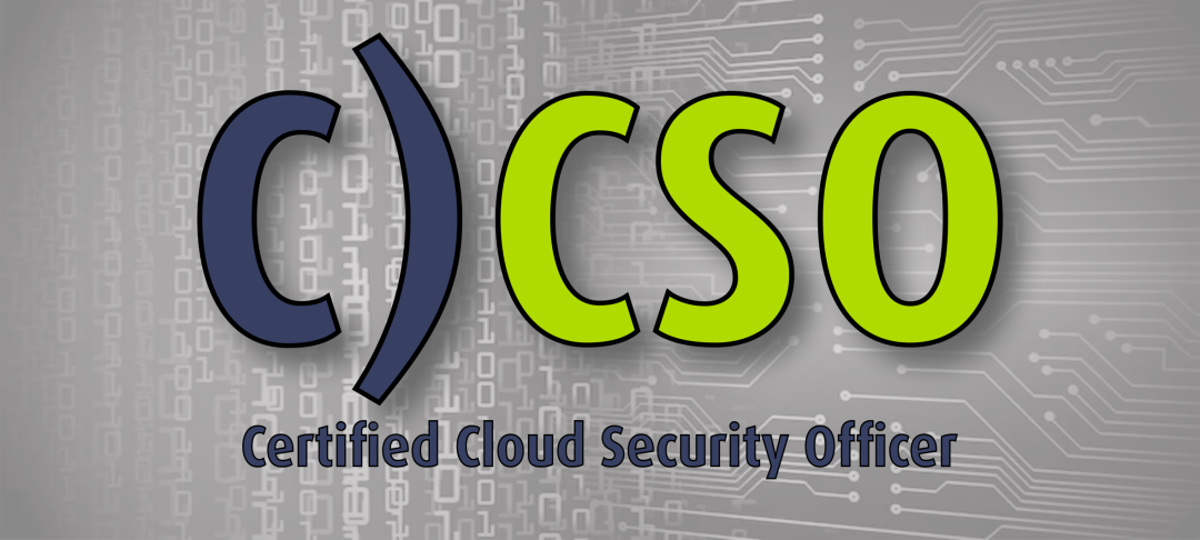 C)CSO: Certified Cloud Security Officer