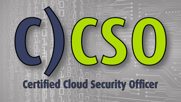 C)CSO: Certified Cloud Security Officer