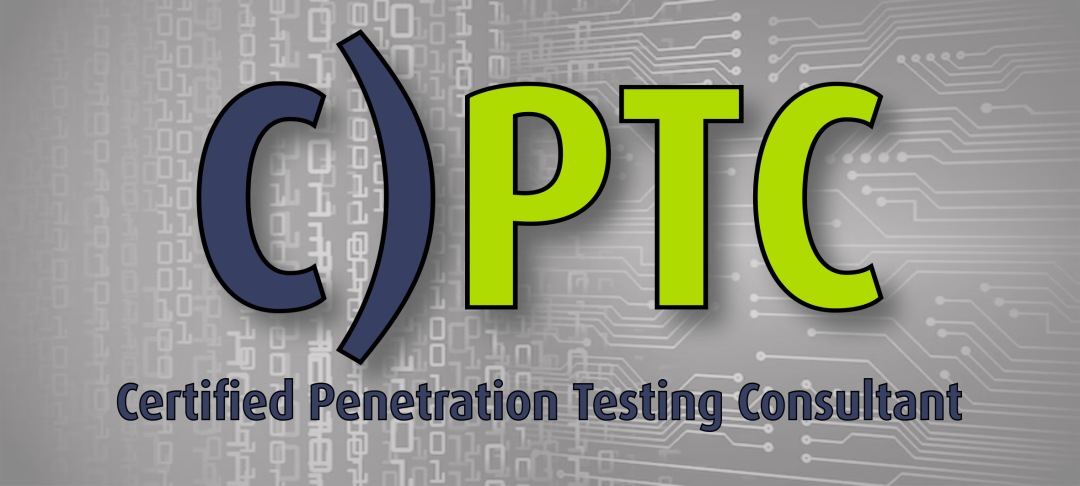C)PTC: Certified Penetration Testing Consultant
