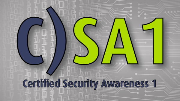 C)SA1: Certified Security Awareness 1