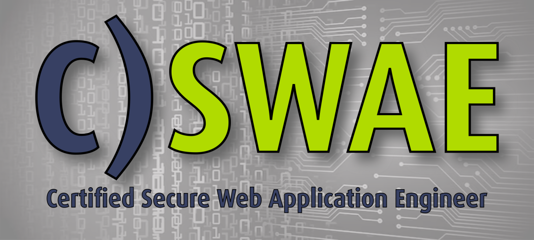 C)SWAE: Certified Secure Web Application Engineer